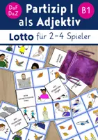 Vorschau - Spiele - Partizip I als Adjektiv - Spiele - DaF DaZ - B1 - Seite 1