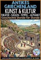Vorschau - Stundenentwürfe - Antikes Griechenland Kunst & Kultur - Theater, Säulenformen, Tempel, Alphabet - Deckblatt