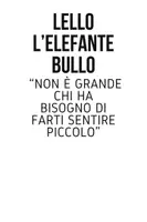 anteprima - Testo - LELLO L'ELEFANTE BULLO - Pagina 2