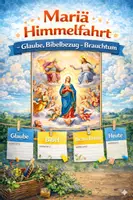 Vorschau - Stundenentwürfe - Mariä Himmelfahrt – Glaube, Bibelbezug, Brauchtum - Deckblatt