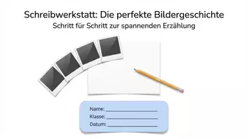 Vorschau - Präsentationen/Tafelbilder - Bildergeschichten - Schreibwerkstatt (Arbeitsblätter + Präsentation) - Seite 1