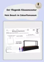 Vorschau - Arbeitsblätter - Der fliegende Klassenscooter Mein Besuch im Zukunftsmuseum - Deckblatt