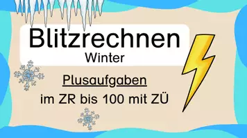 Vorschau - Präsentationen/Tafelbilder - Blitzrechnen Winter (Plusaufgaben ZR 100 mit ZÜ) - Seite 1