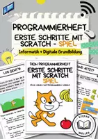 Vorschau - Arbeitsblätter - Programmierheft - Erste Schritte mit Scratch (Spiel) - Deckblatt