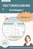 Vorschau - Merkblätter - Merkblatt – Vektorrechnung – Grundlagen I - Deckblatt