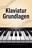 Vorschau - Unterrichtsreihen - Klavier & Klaviatur Grundlagen: Arbeitsheft für Musik (Klasse 5-6) - Noten, Vorzeichen, Tonleitern - Deckblatt