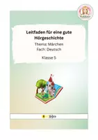 Vorschau - Merkblätter - Leitfaden für eine gute Hörgeschichte - Märchen (Klasse 5) - Deckblatt