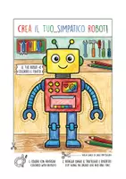 anteprima - Esperimenti - COSTRUIAMO IL ROBOT IL MIO PRIMO AMICO DI CARTONE - Pagina di copertina