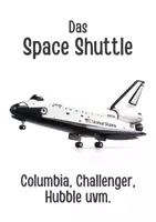 Vorschau - Fördermaterial/Inklusion - Das Space Shuttle - Columbia, Challenger, Hubble uvm. - Deckblatt