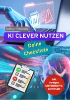 Vorschau - Anderer Materialtyp - KI clever nutzen. Deine CHECKLISTE inkl. Unterrichtsentwurf - Deckblatt
