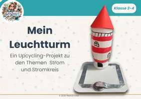 Vorschau - Stundenentwürfe - Mein Leuchtturm – Stromkreis-Projekt mit LED - Seite 1