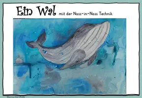 Vorschau - Mal- und Bastelvorlagen - Einen Wal malen mit der Nass-in-Nass Technik: Anleitung - Seite 1