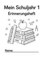 Vorschau - Mal- und Bastelvorlagen - Erinnerungsheft 1. Klasse – Mein Schuljahr 1 | Abschlussheft für Grundschule (17 Seiten) - Deckblatt