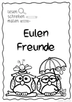 Vorschau - Arbeitsblätter - EULEN FREUNDE - lesen, schreiben, malen - Seite 1
