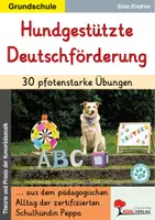 Vorschau - Arbeitsblätter - Hundgestützte Deutschförderung 30 pfotenstarke Übungen | Schulhund, Lesen, Schreiben, Rechtschreibung, Sprachförderung | Deutsch Grundschule Förderschule Klasse 1-4 - Deckblatt