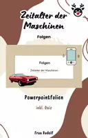 Vorschau - Stundenentwürfe - PPT & Stundenentwurf Folgen inkl Quiz & Lösungen Teil 6 - Zeitalter der Maschinen - Geschichte - Deckblatt
