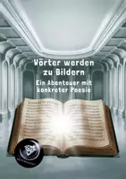 Vorschau - Unterrichtsreihen - 7. Wörter werden zu Bildern - Ein Abenteuer mit konkreter Poesie - Deckblatt