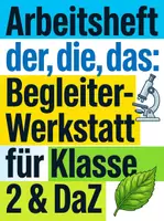 Vorschau - Unterrichtsreihen - Arbeitsheft der, die, das: Begleiter-Werkstatt für Klasse 2 & DaZ - Deckblatt