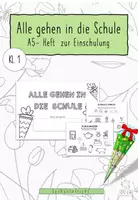 Vorschau - Arbeitsblätter - Alle gehen in die Schule - Anfangsunterricht - Deckblatt
