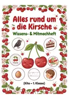 Vorschau - Arbeitsblätter - Alles rund um die Kirsche – Wissens- & Mitmachheft (Kita – 1. Klasse) - Deckblatt