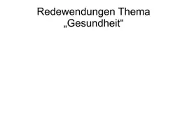 Vorschau - Präsentationen/Tafelbilder - Redewendungen Thema Gesundheit - Deckblatt