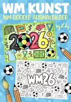 Vorschau - Arbeitsblätter - Fußball WM 2026 Doodle Ausmalbilder - Kunst im Sommer - Deckblatt