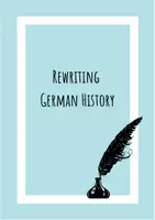 Vorschau - Arbeitsblätter - Rewriting German History #edukiknaller2021 - Deckblatt