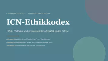 Vorschau - Präsentationen/Tafelbilder - ICN Ethikkodex - Die ethische Leitline in der Pflege - Deckblatt