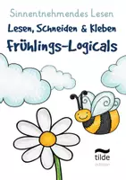 Vorschau - Arbeitsblätter - Leseverstehen Klasse 1 - Logicals Frühling Klasse 1 - Logicals Klasse 2 Frühling - 30 Logicals - 3-fach differenziert - Leselogicals - Lese Logicals Lesen, Schneiden, Kleben - Leseverstehen Klasse 2 - Leseförderung - Deckblatt