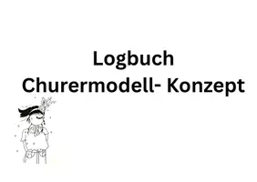 Vorschau - Arbeitsblätter - Logbuch Churermodell - Deckblatt