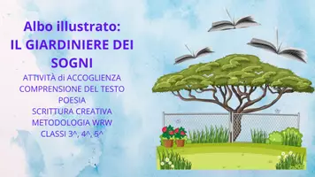anteprima - Esercizi - Albo illustrato: IL GIARDINIERE DEI SOGNI - Pagina 1
