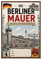 Vorschau - Arbeitsblätter - Sachtext - die Berliner Mauer für Klasse 5 - Deckblatt