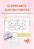 Vorschau - Arbeitsblätter - Klappkarte zum Muttertag einfache Bastelvorlage - Deckblatt