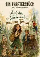 Vorschau - Text - Theaterstück "Die Suche nach dem eigenen Traum" - Deckblatt