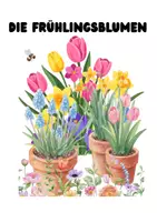 Vorschau - Arbeitsblätter - Frühlingsblumen: Tulpe, Narzisse, Hyazinthe, Primel - Frühblüher - Deckblatt