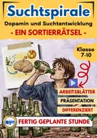 Vorschau - Unterrichtsreihen - Suchtspirale und Dopamin Arbeitsblatt AB2 Drogen und Sucht Sortieraufgabe - Deckblatt