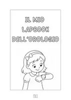 anteprima - Altro tipo di materiale - Il mio lapbook dell'orologio - Pagina 3