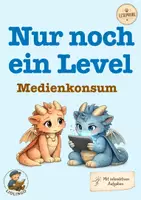 Vorschau - Arbeitsblätter - Mediensucht Grundschule: Wenn Spielen nicht mehr aufhört – Geschichte mit Aufgaben (Leseprobe) - Deckblatt