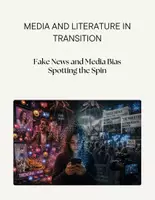 Vorschau - Stundenentwürfe - Fake news and media bias Media and Literature in Transition English - Deckblatt