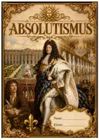 Vorschau - Arbeitsblätter - Absolutismus (inkl. Musterlösungen) - Deckblatt