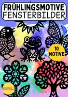 Vorschau - Mal- und Bastelvorlagen - 🌼 Frühling und Sommer-Fensterbilder: Vorlagen im Scherenschnitt-Stil (Bastelidee für Frühling & Ostern) - Deckblatt