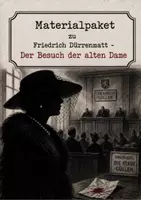 Vorschau - Unterrichtsreihen - Unterrichtsreihe zu Friedrich Dürrenmatts - Der Besuch der alten Dame - Deckblatt