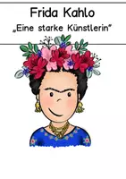 Vorschau - Stundenentwürfe - Lesetext mit Fragen - Frida Kahlo (Klasse 4, 5, 6) lesen und verstehen - Seite 1