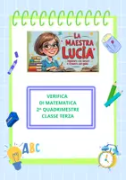 anteprima - Esercizi - VERIFICA MATEMATICA 2^ QUADRIMESTRE CLASSE TERZA - Pagina di copertina