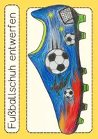 Vorschau - Arbeitsblätter - Kunst Fußball WM Fußballschuh gestalten Kl. 2 - 4 Vorlagen - Seite 3