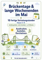 Vorschau - Stundenentwürfe - Vertretungsstunden im Mai: Brückentage & lange Wochenenden – 10 fertige Stunden Klasse 5–8 - Deckblatt