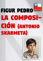Vorschau - Stundenentwürfe - La composición (Skármeta): Analyse Protagonist Pedro | Reifeprozess & Perspektive - Deckblatt