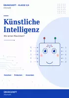 Vorschau - Unterrichtsreihen - Übungsheft Informatik Klasse 5/6: Künstliche Intelligenz (KI) – Grundlagen & Machine Learning - Deckblatt