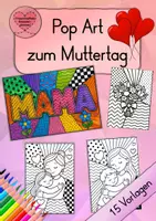 Vorschau - Mal- und Bastelvorlagen - Materialpaket Pop Art zum Muttertag / Vatertag - Seite 1