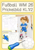 Vorschau - Arbeitsblätter - Kunst Fußball WM 2026 Prickelbild Klasse 1 & 2 Vorlagen prickeln - Deckblatt